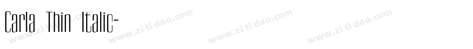 Carla Thin Italic字体转换